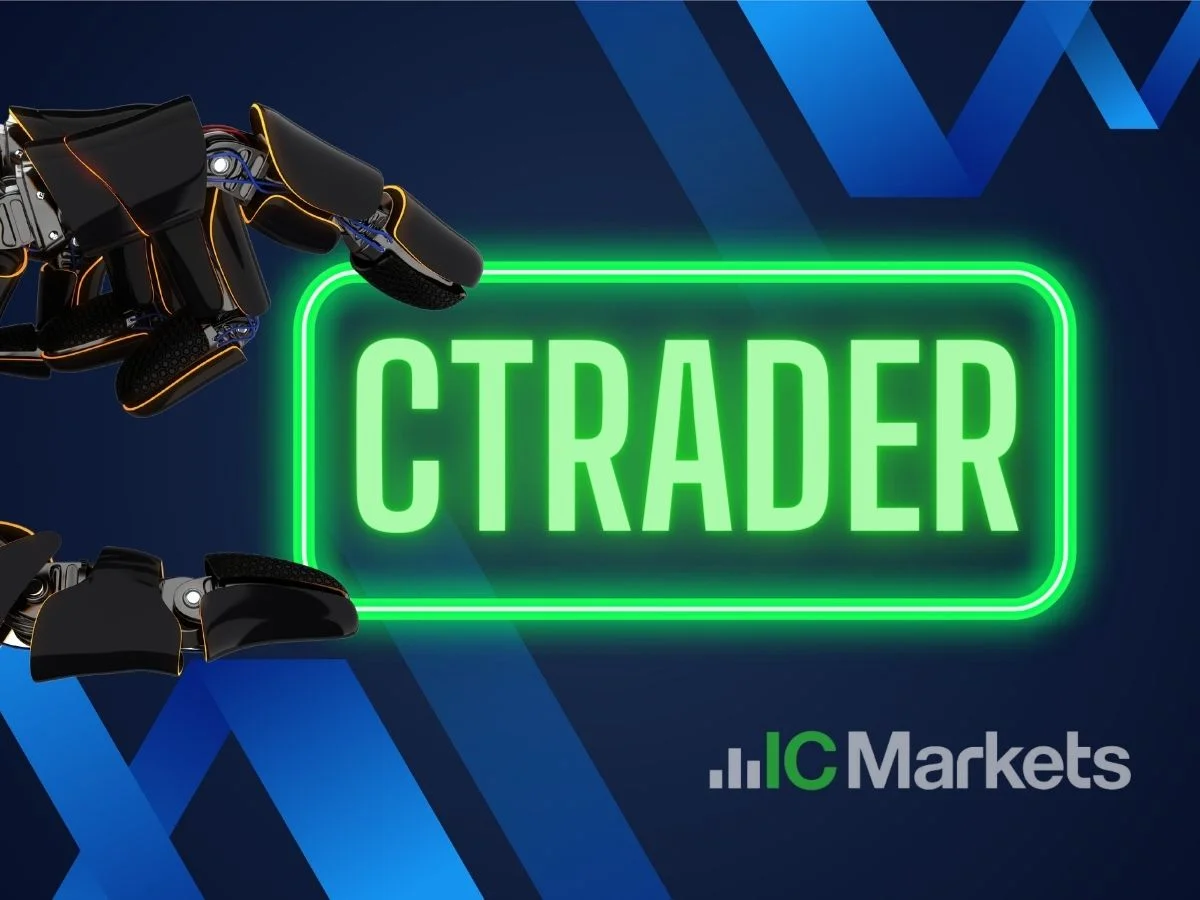 cTrader ICMarkets - Tương lai giao dịch tài chính quốc tế