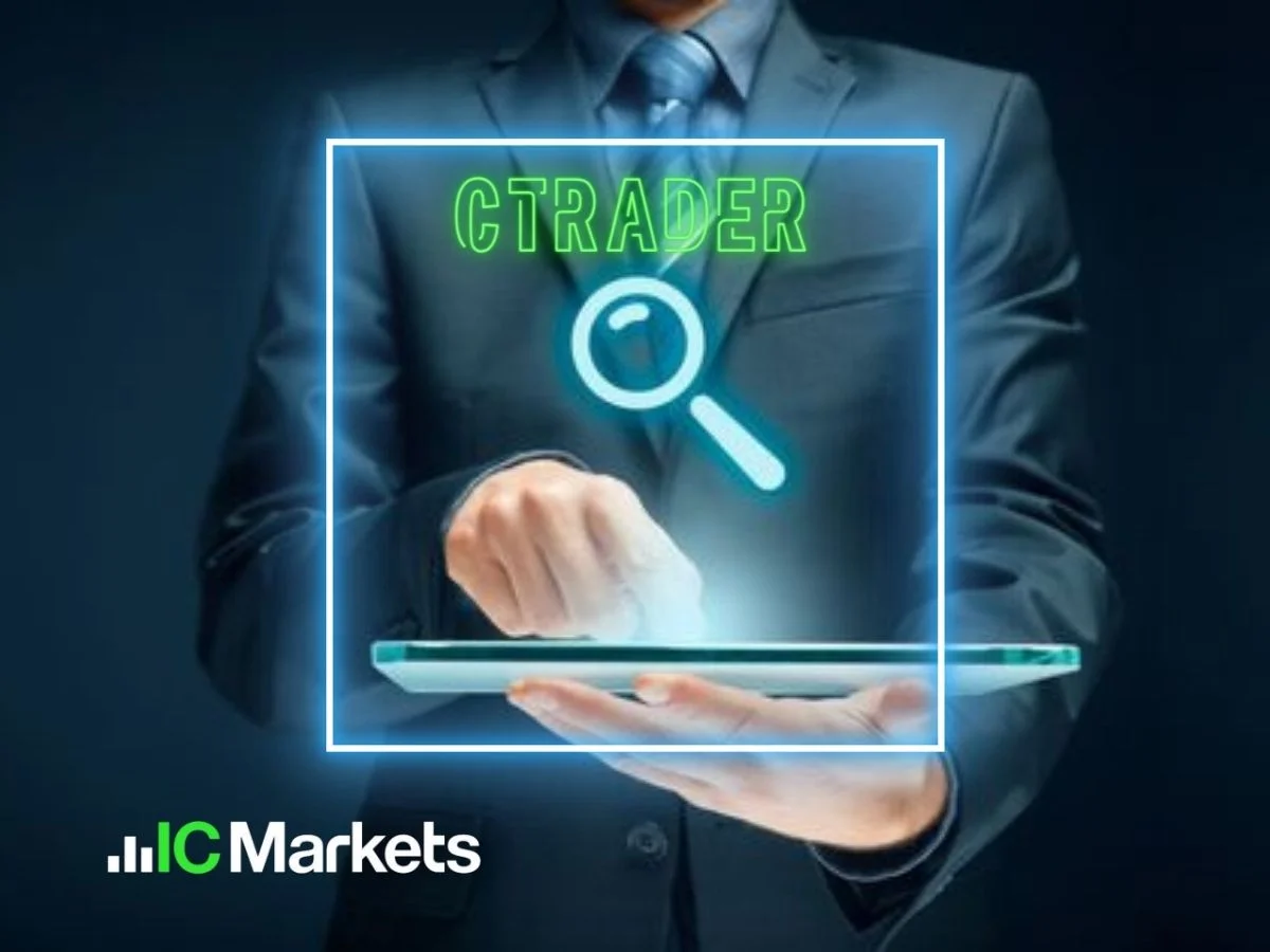 ICMarkets cTrader - Nền tảng giao dịch với hiệu quả tốt nhất